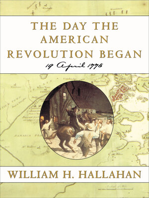 cover image of The Day the American Revolution Began